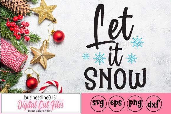 Christmas Let It Snow SVG Design for Crafts & Graphics