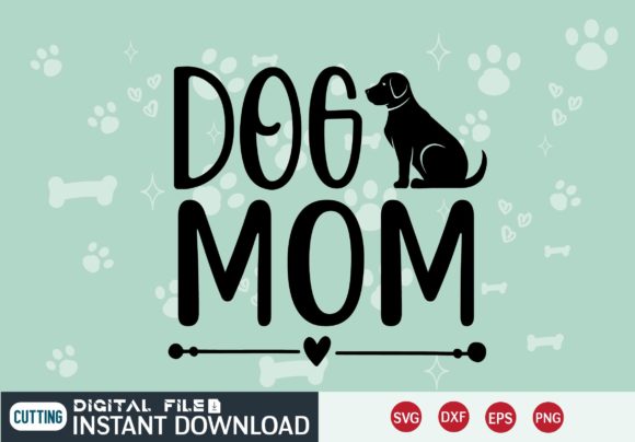 Dog Mom SVG Design: Graphics and Crafts Asset Review