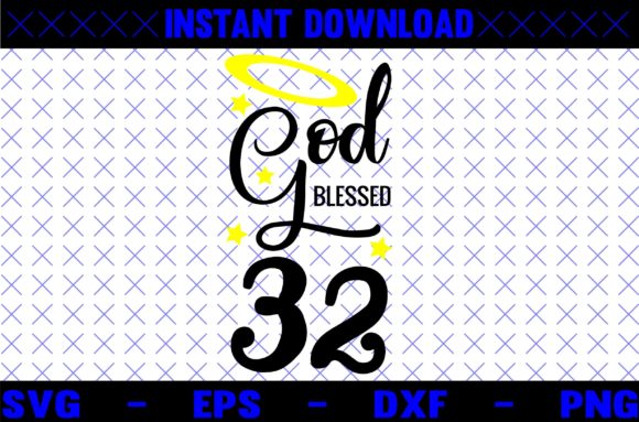 GOD BLESSED 32 SVG DESIGN: Graphics for Faith Crafts