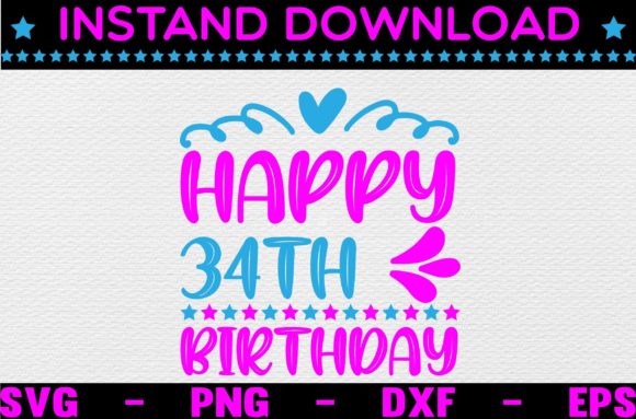 Happy 34th Birthday SVG Design for Crafts & Graphics