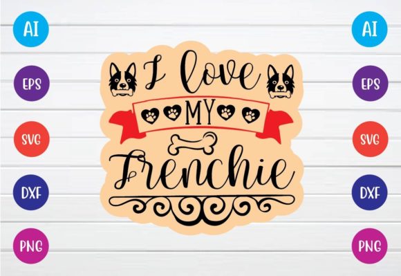 I Love My Frenchie SVG: An Embroidery Design Review