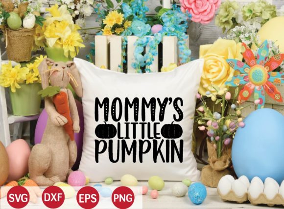 Mommy’s Little Pumpkin SVG for Crafts & Graphics