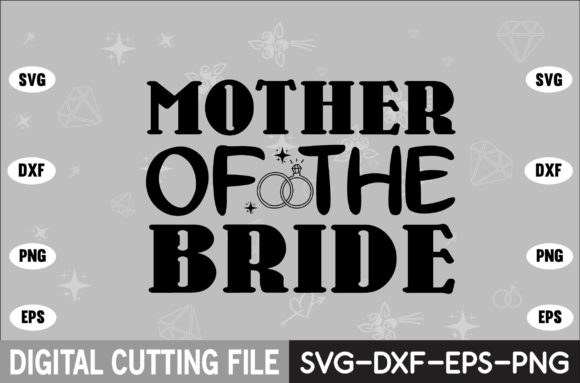 Mother of the Bride SVG: Graphics & Crafts Review