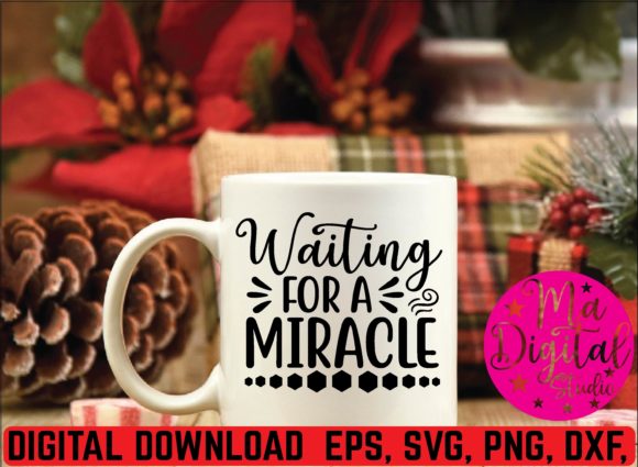 Waiting for a Miracle SVG: Graphics & Crafts Review